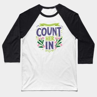 Count Her Inspire Inclusion Women's International Day 2024 Baseball T-Shirt